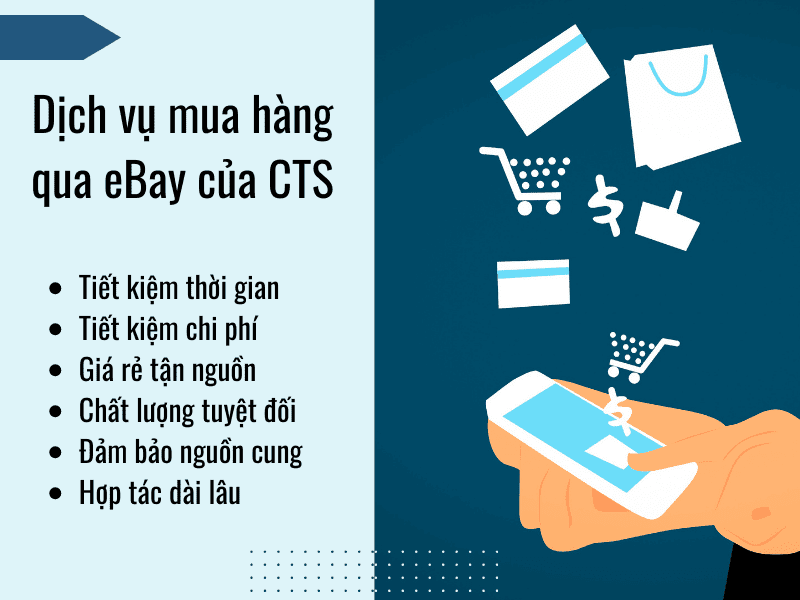 Ưu điểm của dịch vụ mua hàng hộ eBay tại CTS Tìm Nguồn Hàng